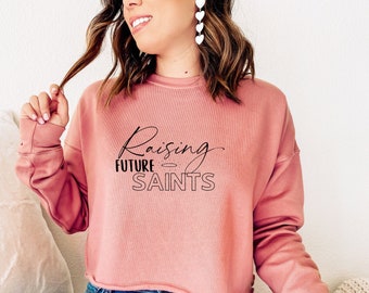 Raising Future Saints Cropped Sweatshirt - Catholic Mother's Day Gift - Catholic Motherhood Apparel - Catholic Mom Shirt - Catholic Women