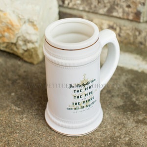 G.K. Chesterton Quote Catholic Stein 22 oz Mug Catholic Groomsmen Catholic Father's Day Pint, Pipe & Cross Quote Catholic Men's Gift image 5