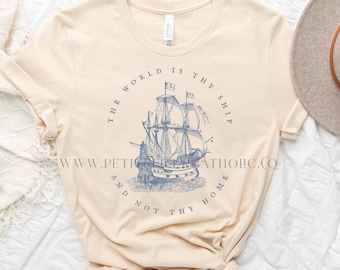 The World Is Thy Ship & Not Thy Home Catholic Women&#39;s T-Shirt - St. Therese Quote Apparel - Catholic Mother&#39;s Day Gift - Catholic Women Tee