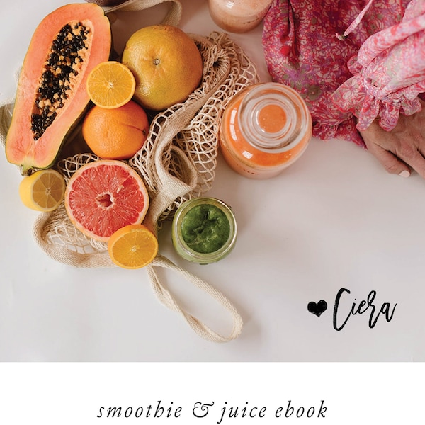 Smoothie & Juicing Recipe Ebook - A Healthy Outside Starts on the Inside