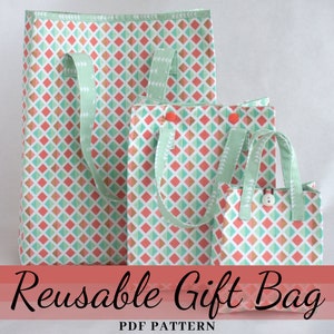 Reusable Fabric Gift Bag Sewing PDF Pattern, Small Medium Large, Washable Tote, Lunch Bag