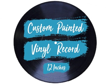 Custom Painted Vinyl Record|Custom Valentines Gift|Retro Gift|Personalized Gift|Unique Gift|Wedding|Anniversary|Love Gift|Notalgic Gift