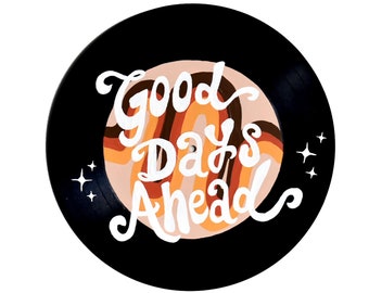 Good Days Ahead, Painted Vinyl Record, Retro Decor, 70s Style, Eco-Friendly, Boho Decor, Dorm Decor, Music Lover Gift, Self Care, Motivation