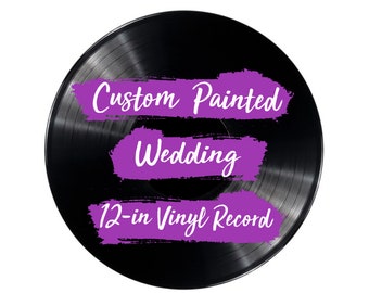 Custom Wedding Painted Vinyl Record 12-inch