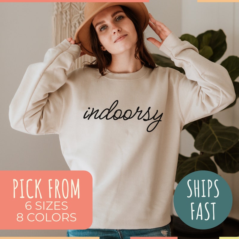INDOORSY SWEATSHIRT