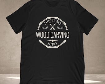 This Is My Wood Carving Shirt T-Shirt | Woodworking gift for woodworker & carpenter | Unisex Tee, Tank Top, Hoodie, Mug