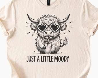 Moody Highland Cow Shirt Heart Sunglasses TShirt Natural Beige Color Cotton Tee Just A Little Moody Graphic Top