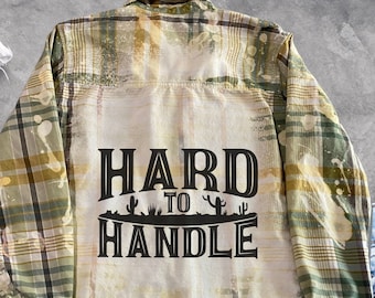 Hard To Handle Graphic Shirt, Flannel Shirt, Bleached Flannel Shirt, Custom Made on Upcycled Flannel, Music Festival Clothing, Made To Order