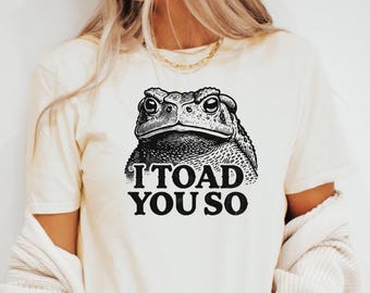 Lustiges Kröten-Shirt, ich Kröte Sie so T-Shirt, niedliches Tierwortspiel-T-Stück, schrulliges Frosch-Grafik-T-Stück, Kröten-Liebhaber-Geschenk, einzigartiges Natur-Hemd