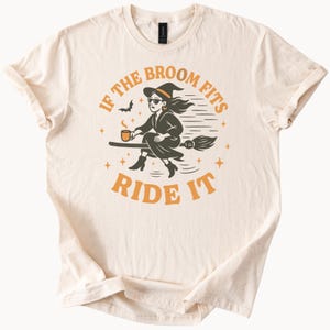 Witch Broomstick Graphic T Shirt If The Broom Fits Ride It Halloween Coffee Witch Flying Bat Fall Humor Shirt Funny Witchy Top