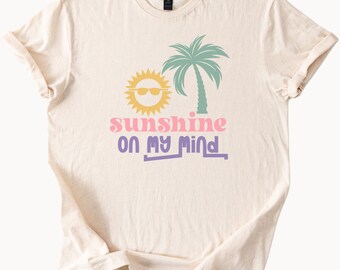 Sunshine On My Mind Graphic Tee Palm Tree Sun Summer Beach Shirt Pastel Aesthetic Cute Trendy Casual T Shirt Gift Idea