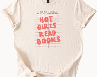 Hot Girls Read Books Graphic Tee Library Card Book Lover Shirt Reading Aesthetic Literary T Shirt Gift for Readers Bookworm Apparel