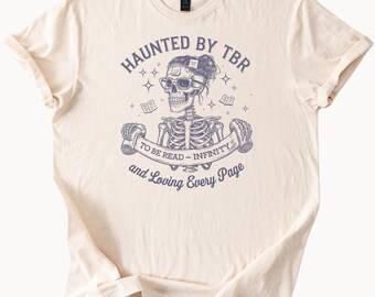Haunted By TBR Skeleton Reading Shirt To Be Read Infinity Book Lover Graphic Tee Funny Bookish Gift for Readers Literary Apparel