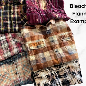 May include: A collection of five bleached flannel shirts in various plaid patterns, including black and white, brown and white, and red and white. The shirts are stacked on top of each other and the text "Bleached Flannel Examples" is written in black text at the top right of the image.