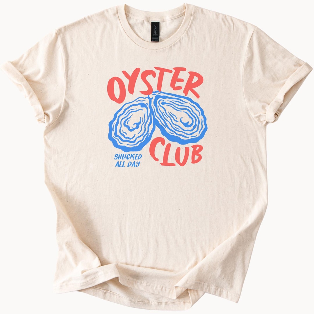 Oyster Club Graphic T Shirt Shucked All Day Fun Seafood Lover Shirt Unique  Ocean Art Tee Coastal Summer Beach Shirt Gift for Foodies - Etsy