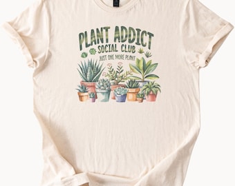 Camiseta del Club Social de Adictos a las Plantas, camiseta "Solo una Planta Más", regalo para amantes de las suculentas, camiseta de jardinería, camiseta para mamás de plantas