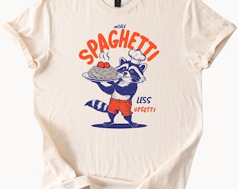 Raton laveur chef cuisinier plus de spaghettis moins de bouleversements t-shirt graphique animal drôle mignon amateur de nourriture pâtes humour cadeau t-shirt doux et confortable