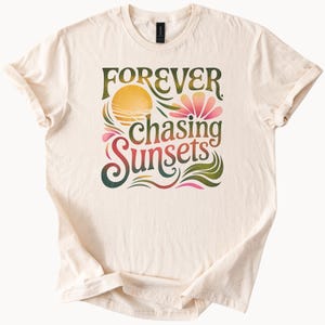 Forever Chasing Sunsets T Shirt Beach Lover Tee Sunset Graphic Top Vacation Vibes Shirt Summer Style Clothing