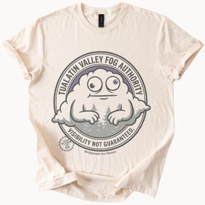 Tualatin Valley Fog Authority Graphic Tee Funny Weather Humor Shirt