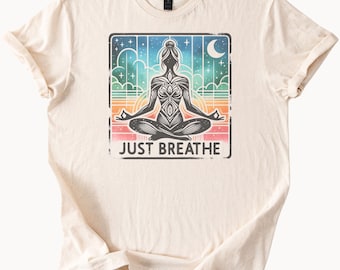 Yoga Meditation Just Breathe Graphic Tee Zen Spiritual T-Shirt Relax Namaste Gift