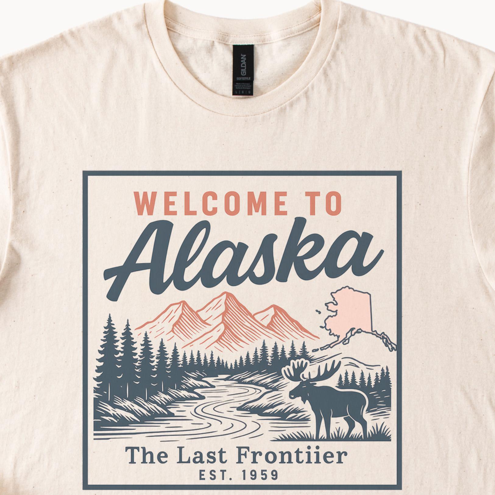 Alaska T Shirt Welcome to Alaska the Last Frontier Moose Mountain