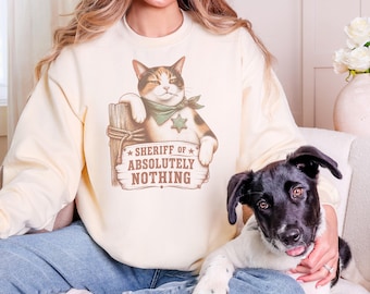 Sheriff of Absolutely Nothing Grumpy Cowboy Cat Sweatshirt