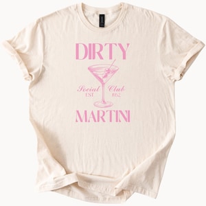Dirty Martini Social Club Est 1982 Graphic Tee Cocktail Lover Shirt