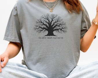 Older Than All of Us Ancient Oak Tree Spreading Tee