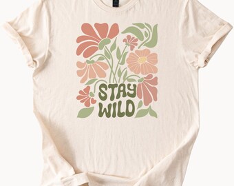 Stay Wild Floral T-shirt Boho Flower Tee Nature Lover Shirt Wildflower Graphic Top Women's Trendy Clothing