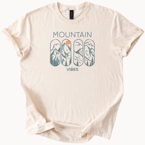Mountain Vibes TShirt Nature Lover Tee Adventure Graphic Top Outdoorsy Shirt Hiking Apparel Scenic Tee Gift for Her