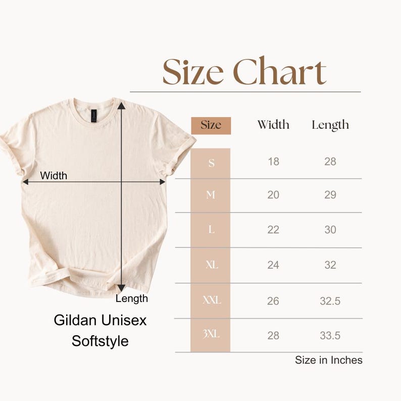 May include: A cream-colored Gildan Unisex Softstyle t-shirt with a size chart. The chart shows measurements in inches for sizes S to 3XL, including width and length. The text "Size Chart" is at the top.