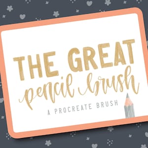 The Great Pencil Brush, a Procreate Brush