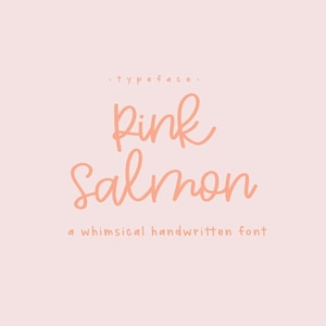 Pink Salmon, a handwritten font