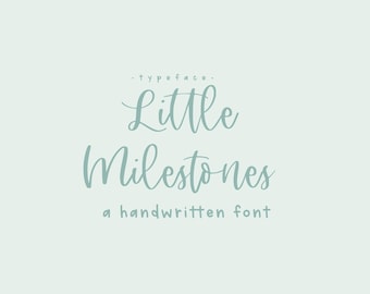 Little Milestones, a handwritten script font