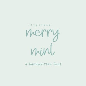 Merry Mint, a handwritten font, OTF File