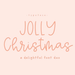 Jolly Christmas, a modern script handwritten font Duo