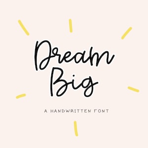 Dream Big, un font scritto a mano