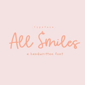 All Smiles, una fuente manuscrita