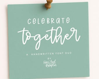 Celebrate Together, a handwritten script/print font duo
