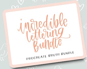 Incredible Lettering, a  Procreate Brush Bundle
