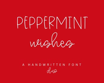 Peppermint Wishes, a handwritten font duo