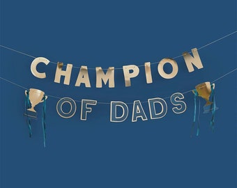 Gold 'Champion Of Dad's' Banner 2M, Father's Day Banner, 2m long, Fathers Day, Happy Fathers Day, Blue Father's Day Banner, Gold Banner