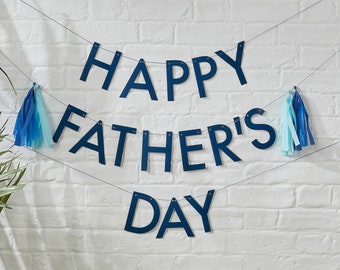 Happy Father's Day Bunting with Tassels, Father's Day Banner,Fathers Day, Happy Fathers Day, Blue Bunting, Blue Banner, Banner with Tassels