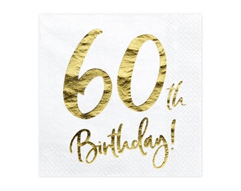 60th birthday Napkins - Set of 20 - White with metallic gold foil writing - Gold and White 60th - 60th birthday napkins - 60th Tableware