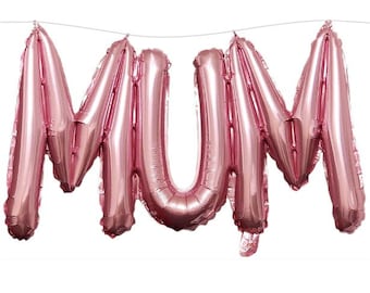 Rose Gold 'Mum' Foil Balloon, Rose Gold Mother's Day Foil Balloon, Mother's Day Balloons, Mom, Mother's Day Decorations, Best Mum Ever, Mum