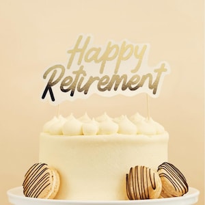 Happy Retirement Gold Cake Topper, Retirement Cake, Retirement Cake Topper, Retirement Cake Decorations, Retirement Party Decorations