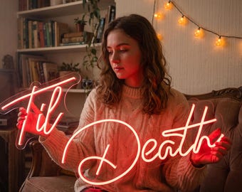 Til Death Neon Sign, Custom Wedding Decor