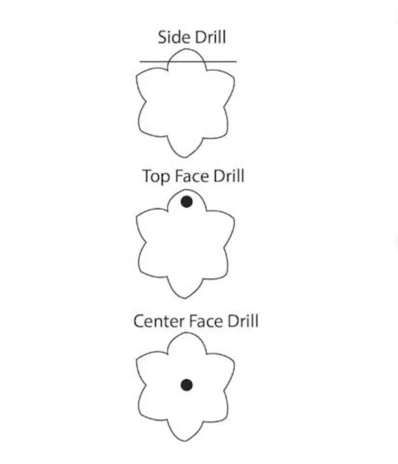 May include: Diagram of three flower-shaped components with different drill locations. The top component shows a side drill, the middle one a top face drill, and the bottom one a center face drill. All are outlined in black on a white background.