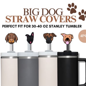 Dog Straw Cover Stanley| Dog Stanley Straw Topper| Stanley Straw Cover| Stanley 40oz Tumbler| Stanley Cup| 9.5-10mm Straw Cover