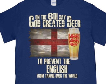 On The 8th Day God Created Beer For The English Printed T-Shirt
